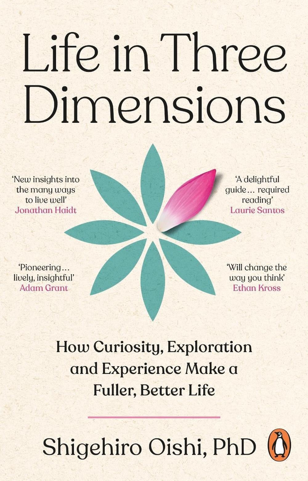 Life in Three Dimensions: How Curiosity, Exploration and Experience Make a Fulle