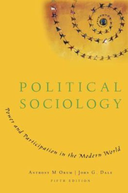 Political Sociology : Power and Participation in the Modern World