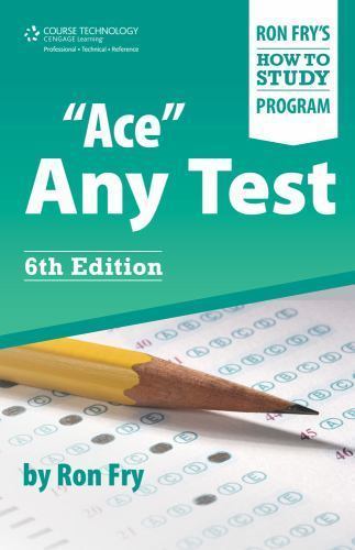 Ace Any Test (Ron Fry’s How to Study Program) by Ron Fry