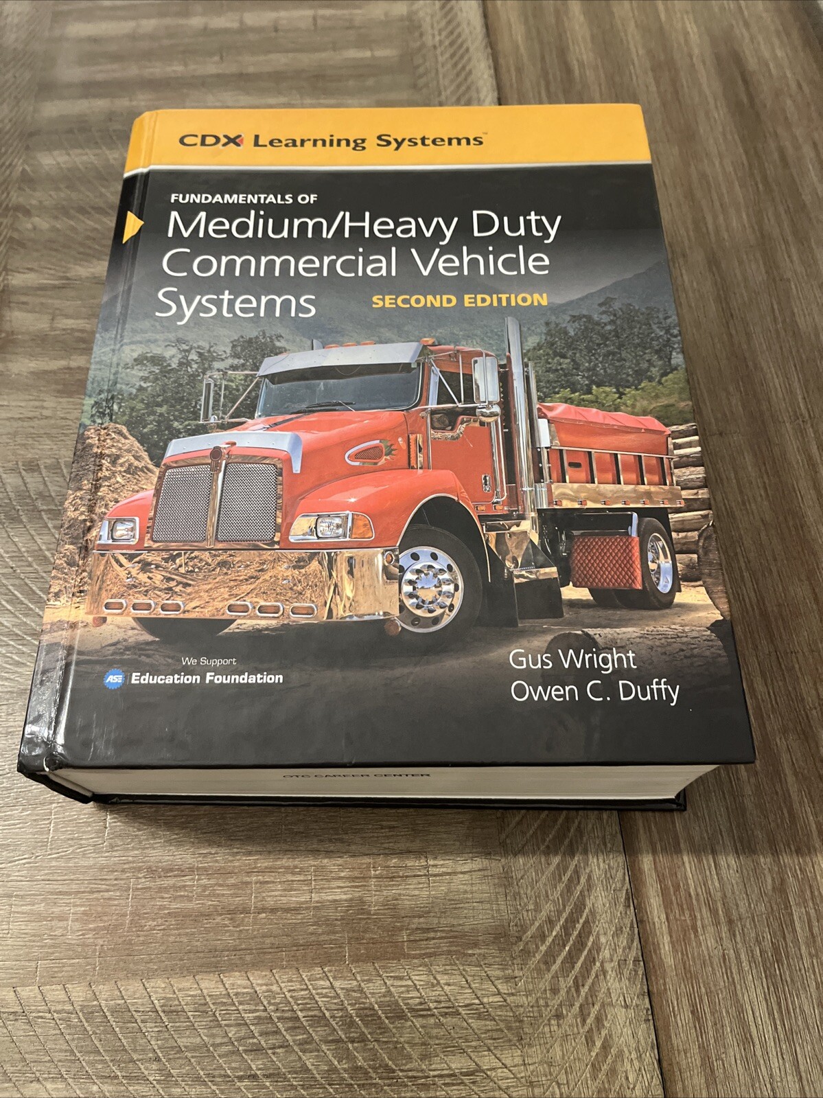 Fundamentals Of Medium/Heavy Duty Commercial Vehicle Systems Second Edition ￼