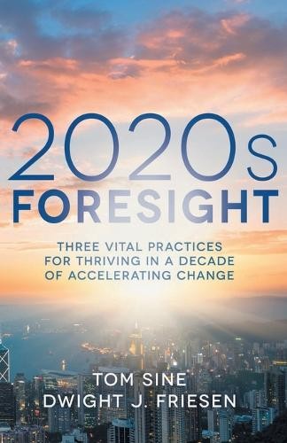 Sine, Tom Friesen, Dwight J. 2020s Foresight (Paperback) (UK IMPORT)