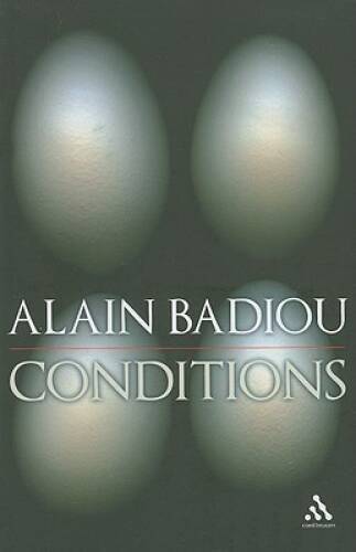 Conditions – Hardcover By Badiou, Alain – VERY GOOD