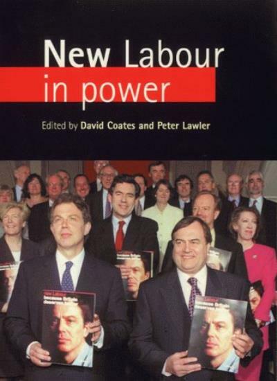 New Labour in Power, Coates, Lawler, Lawler 9780719054624 Fast Free Shipping.+