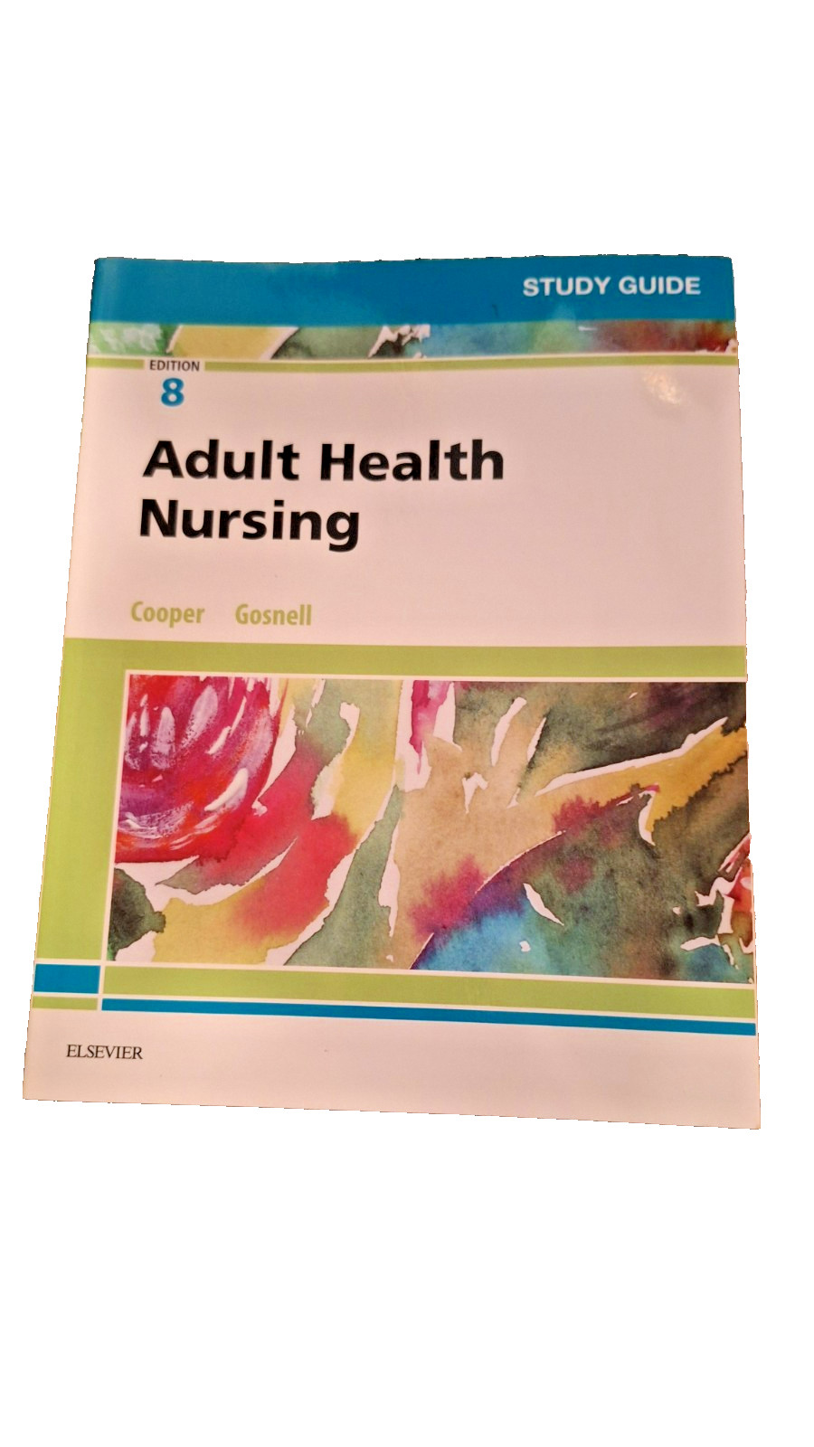 Study Guide for Adult Health Nursing by Kelly Gosnell and Kim Cooper (2018,…