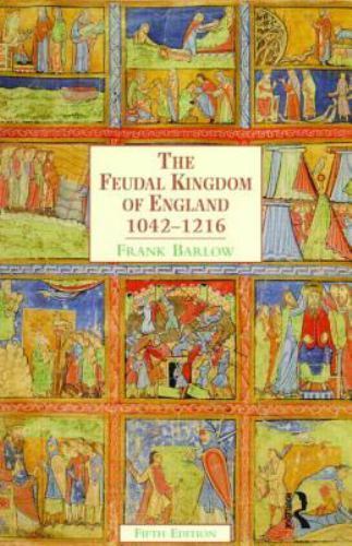 Feudal Kingdom of England, 1042-1216, Paperback by Barlow, Frank, Like New Us…