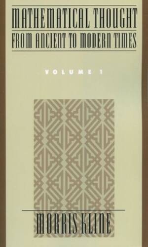 Mathematical Thought from Ancient to Modern Times, Vol. 1 – ACCEPTABLE