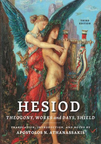 Hesiod : Theogony, Works and Days, Shield, Paperback by Athanassakis, Apostol…