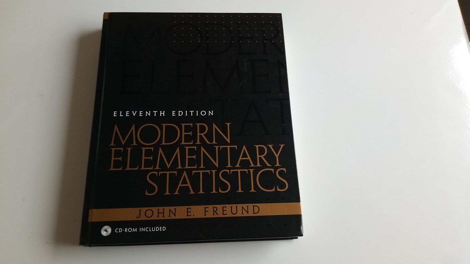 Freund, John E., Modern Elementary Statistics, 11t, hardcover