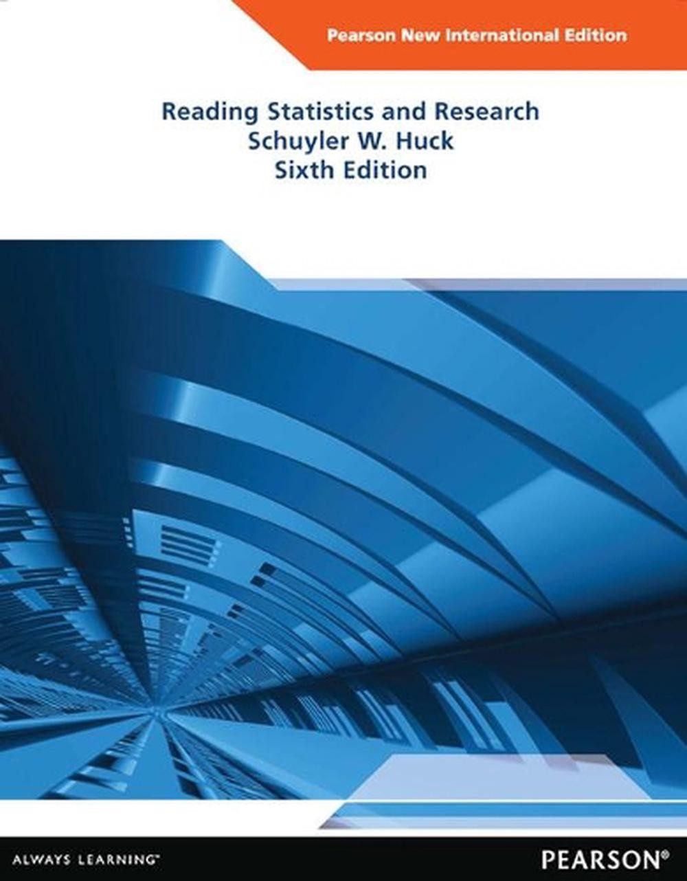 Reading Statistics and Research: Pearson New International Edition by Schuyler H
