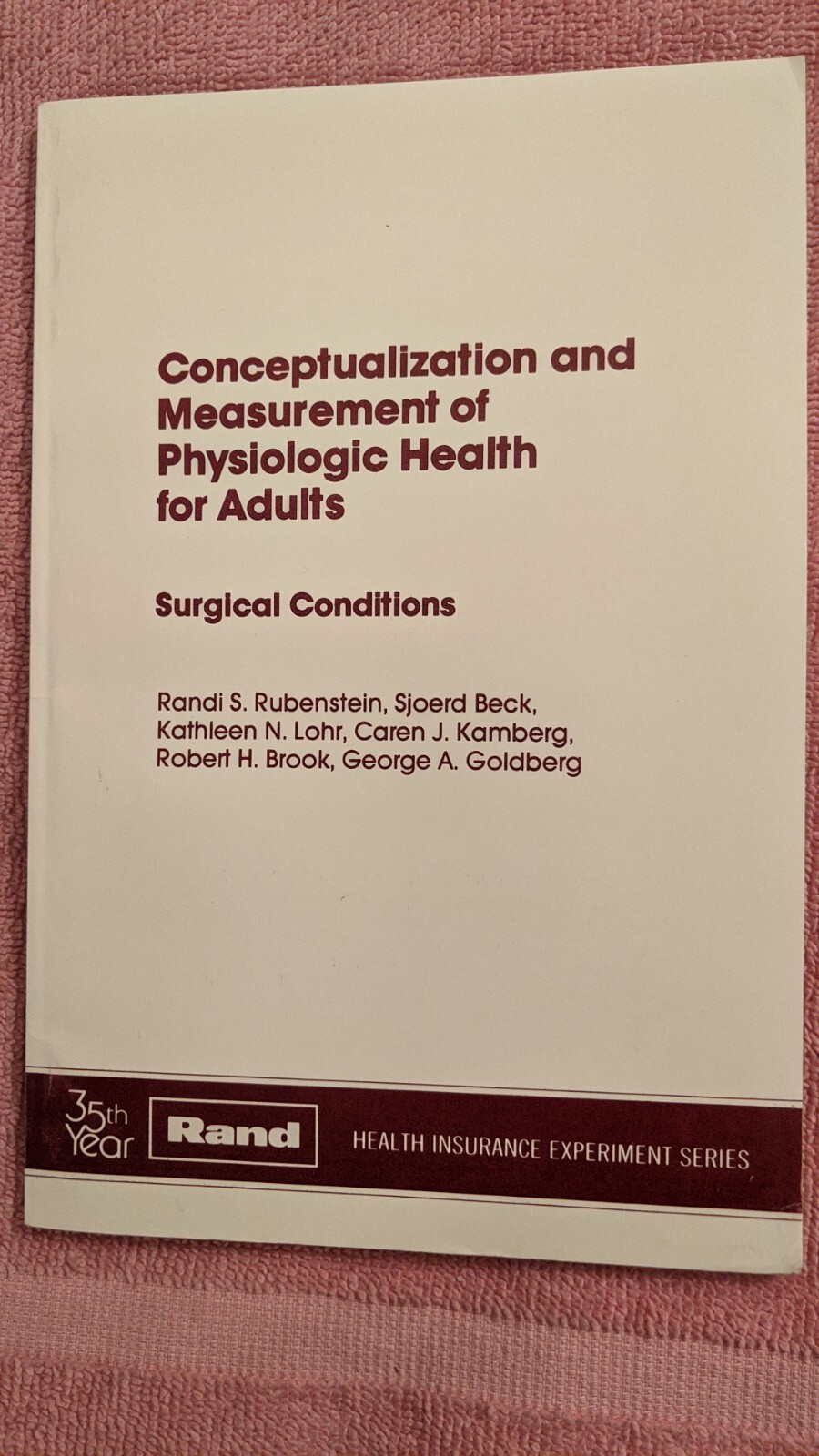 CONCEPTUALIZATION…PHYSIOLOGIC HEALTH FOR ADULTS: Surgical Conditions, 1983, PB