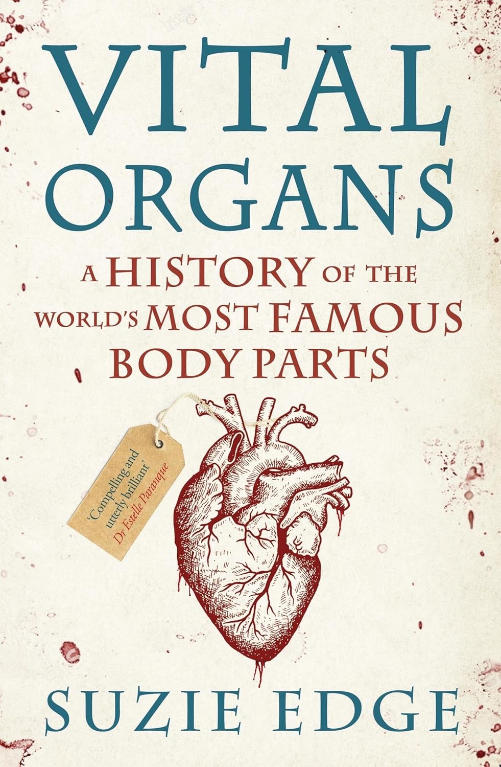 Vital Organs Paperback by Suzie Edge