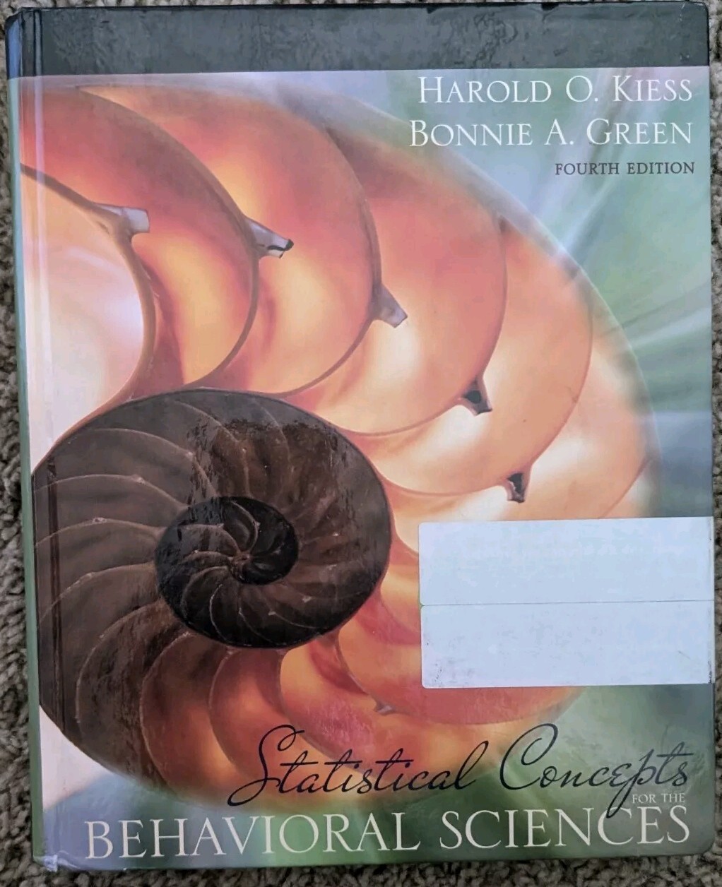 Statistical Concepts for the Behavioral Sciences (4th Edition, Hardcover) Kiess