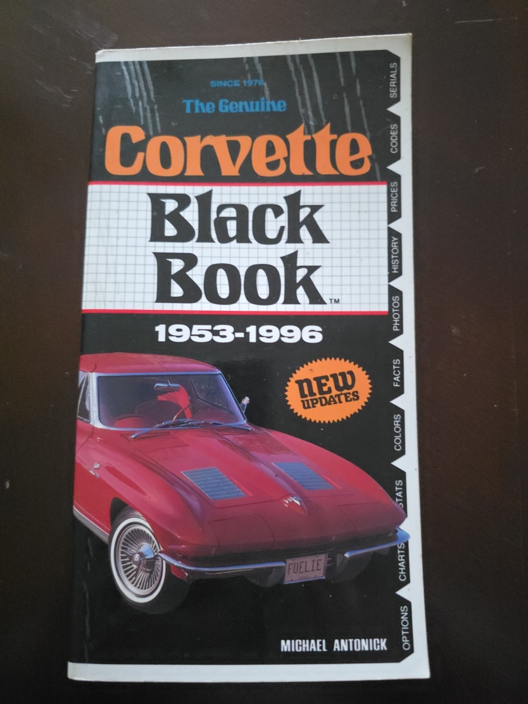 Corvette Black Book, 1953-1996 by Michael Antonick (1995, Trade Paperback)