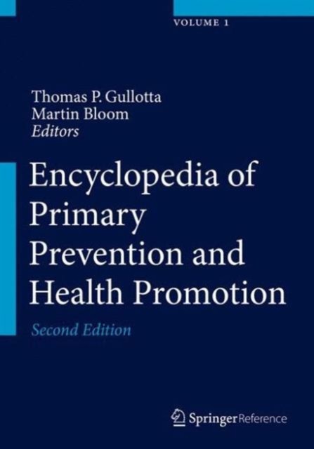 ENCYCLOPEDIA OF PRIMARY PREVENTION & HEA by GULLOTTA, THOMAS P. Hardback