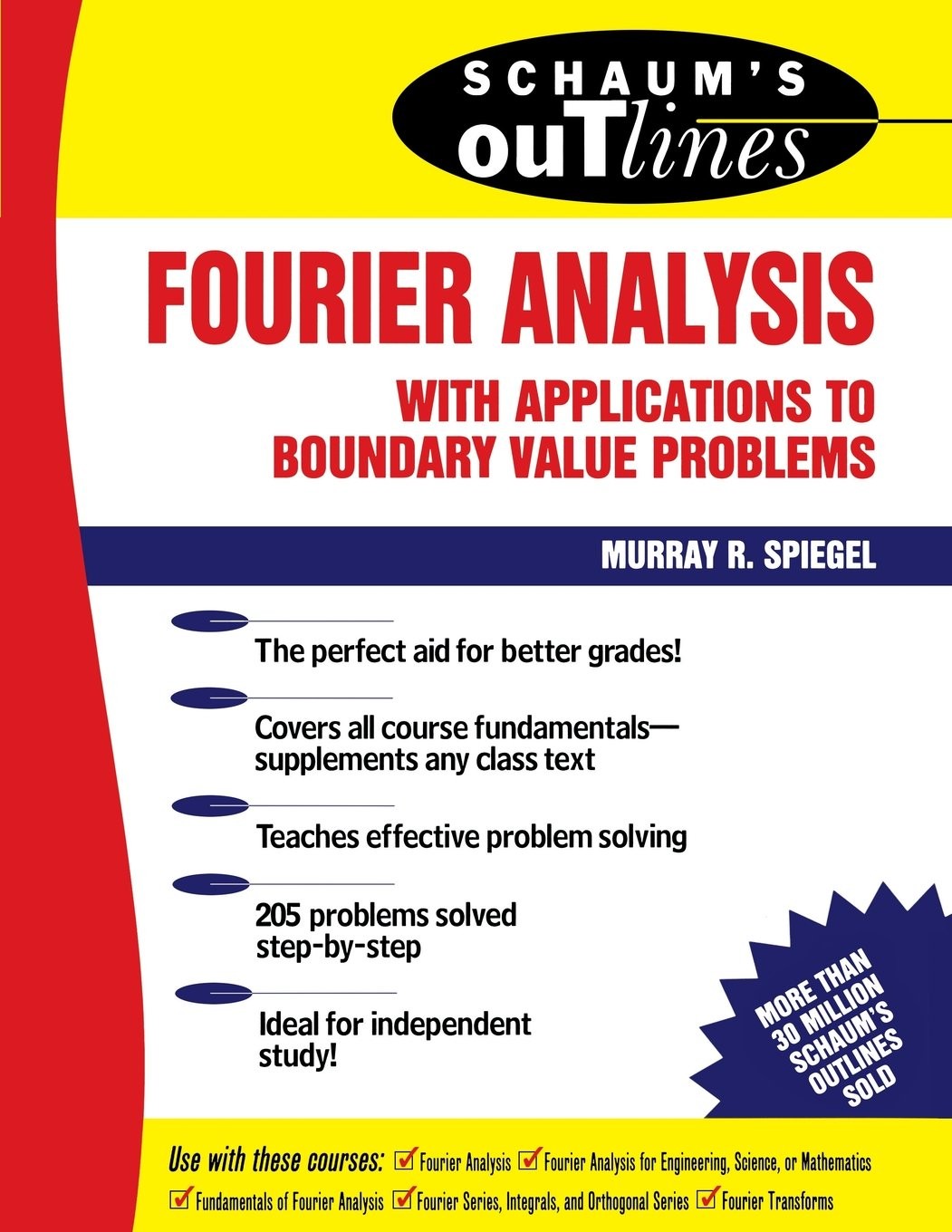 Schaum’s Outline of Fourier Analysis with Applications to Boundary Value Pro…
