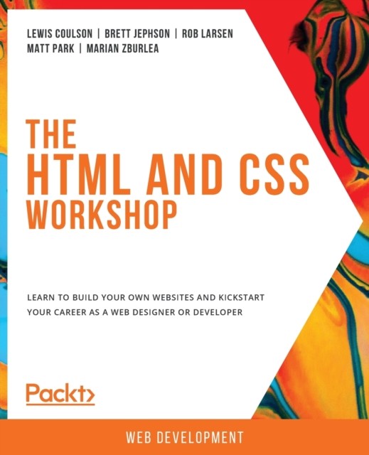 THE HTML AND CSS WORKSHOP by COULSON, LEWIS Paperback Self Help Business