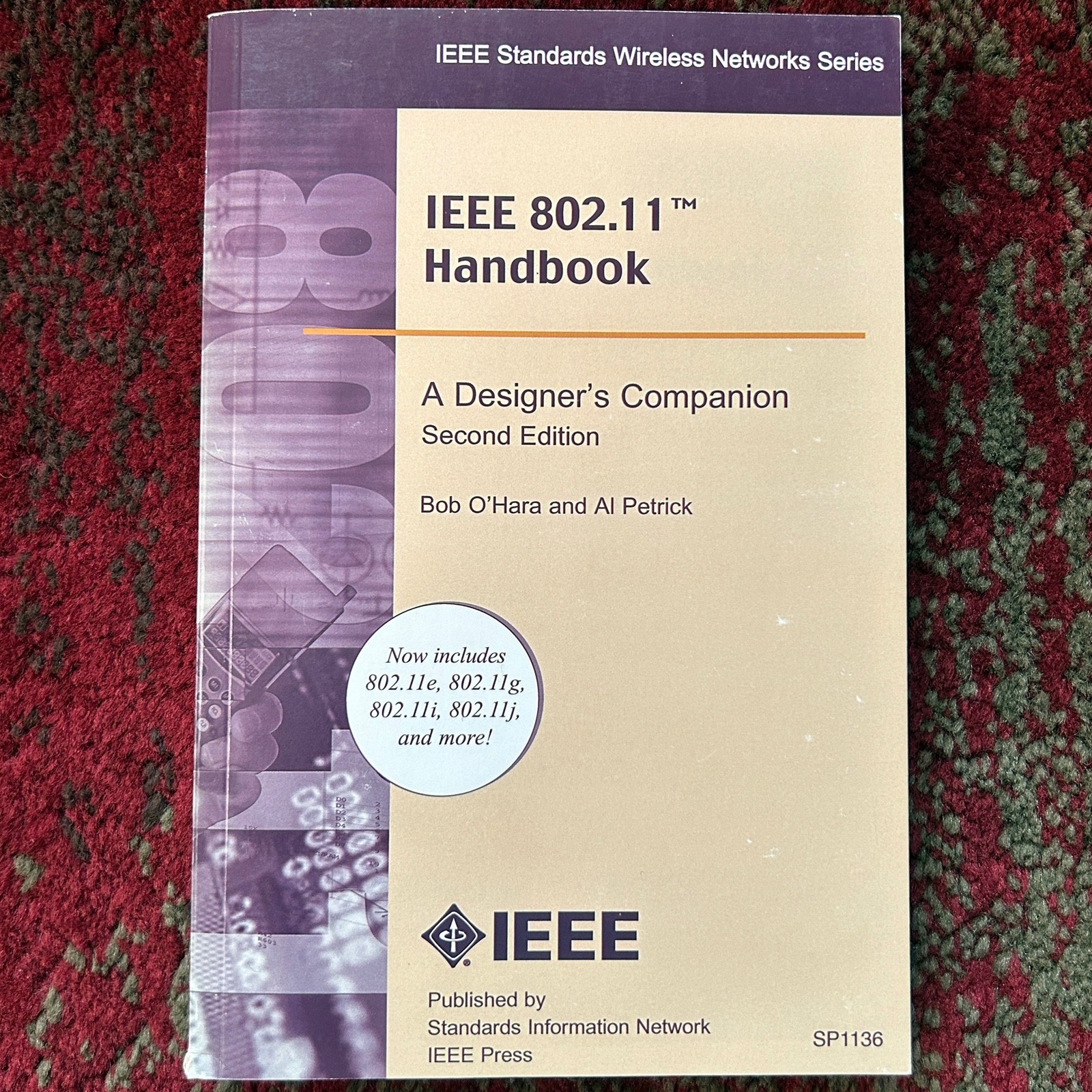 IEEE 802.11 Handbook 2nd Ed. by Bob O’Hara, Al Petrick 2005 IEEE Press Softcover