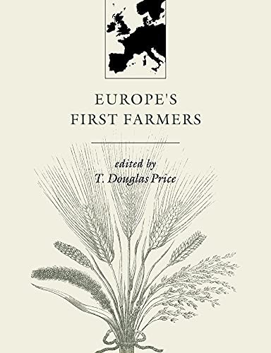 Europe’s First Farmers by Price, T. Douglas Paperback / softback Book The Fast