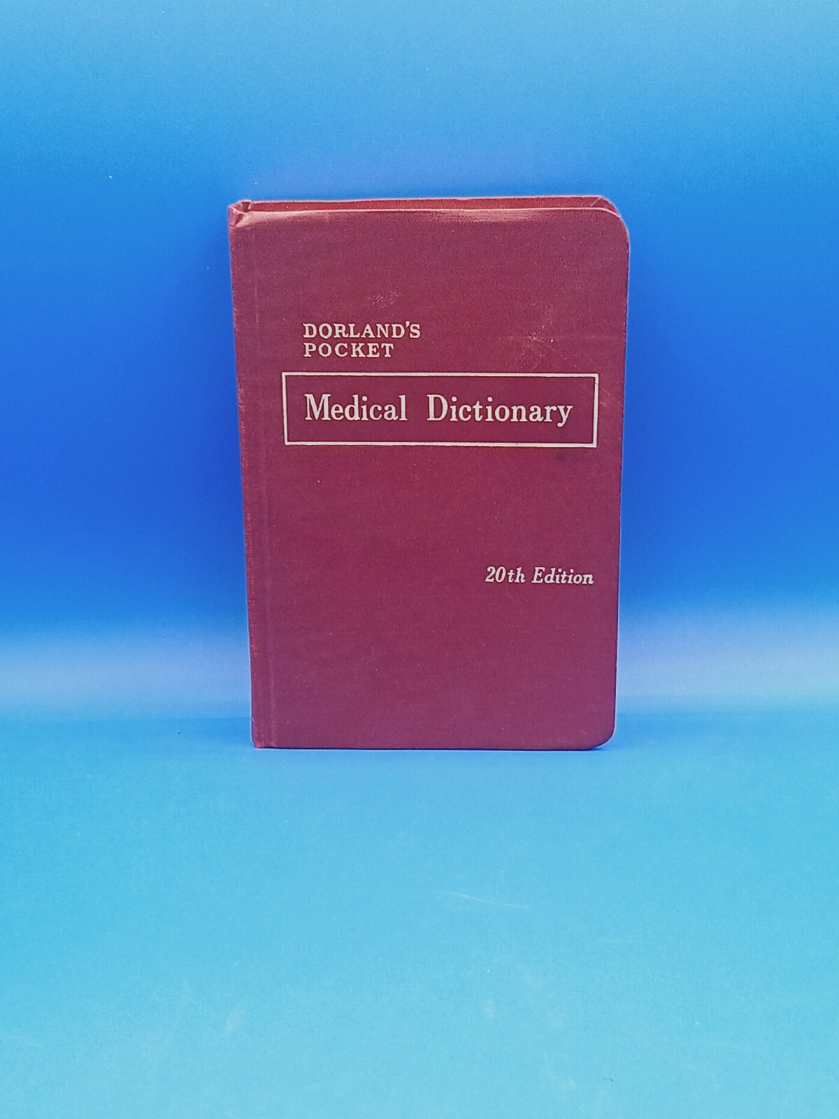 Dorland’s Pocket Medical Dictionary 20th Edition!.