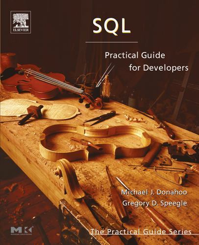 Sql : Practical Guide For Developers, Paperback by Donahoo, Michael J.; Speeg…