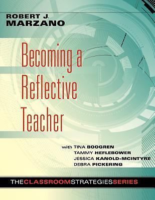 Becoming a Reflective Teacher (Classroom Strategies) by Marzano, Robert J Book