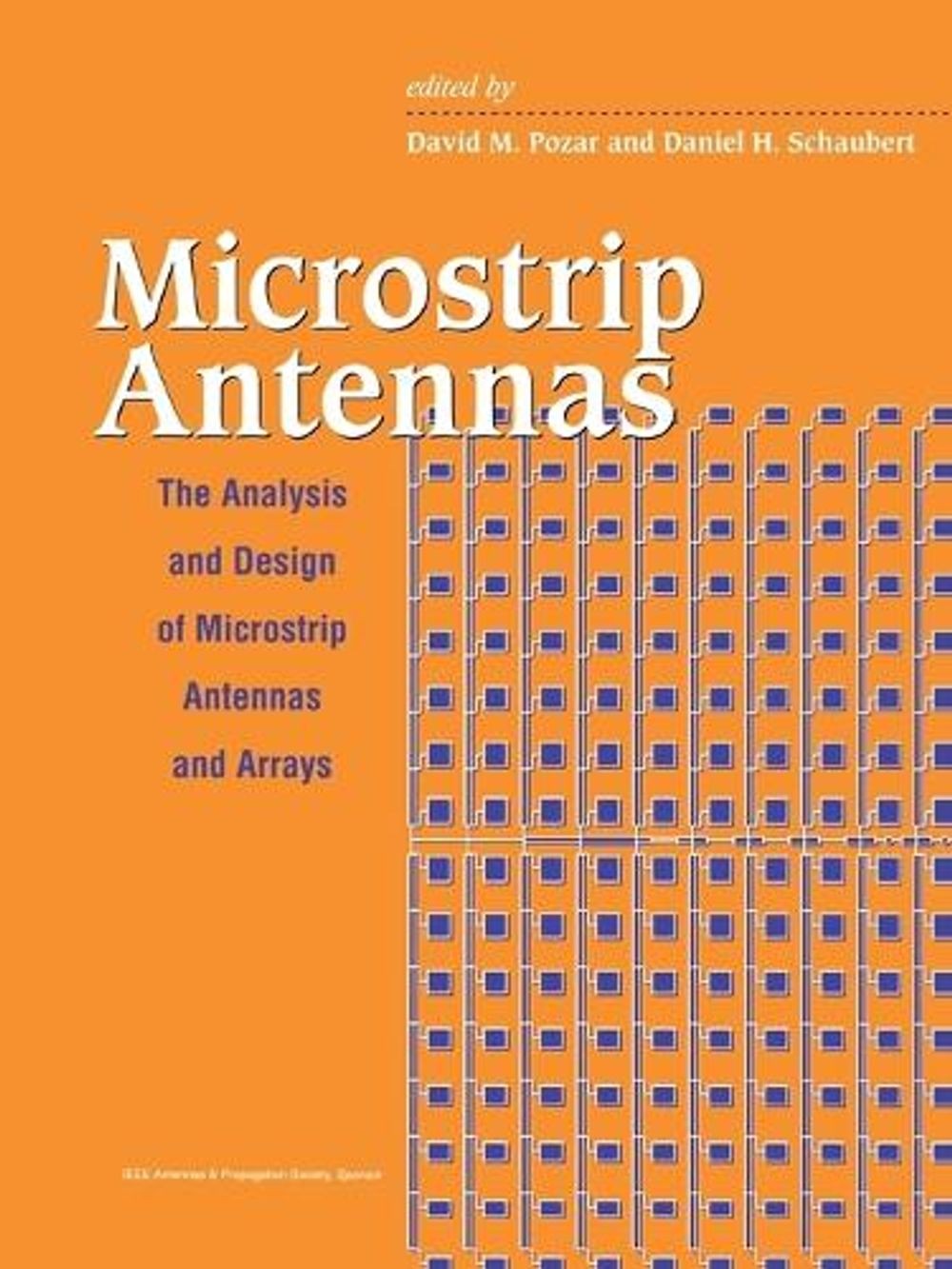 Microstrip Antennas: The Analysis and Design of Microstrip Antennas and Arrays b