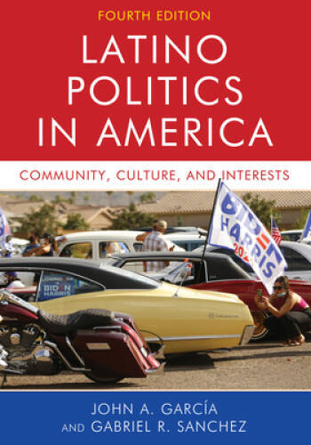 Latino Politics in America: Community, Culture, and Interests – Paperback – GOOD