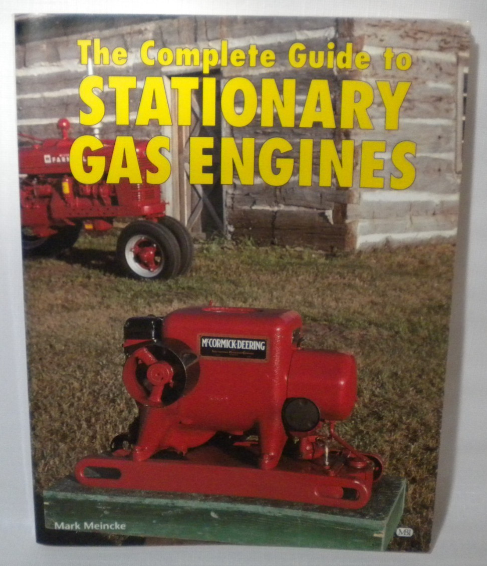 The Complete Guide to Stationary Gas Engines PB Book Mark Meincke Gasoline