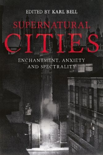 David Waldron Supernatural Cities (Hardback)