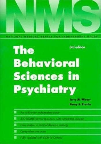 NMS The Behavioral Sciences in Psychiatry (National Medical Series for In – GOOD
