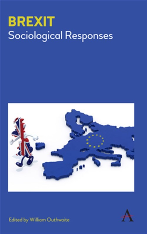 Brexit : Sociological Responses, Paperback by Outhwaite, William (EDT), Brand…