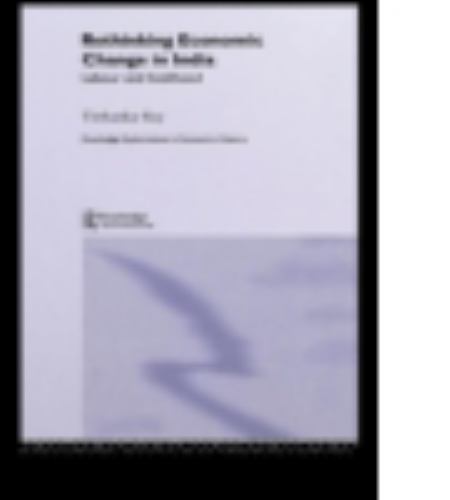 Rethinking Economic Change In India : Labour and Livelihood, Paperback by Roy…