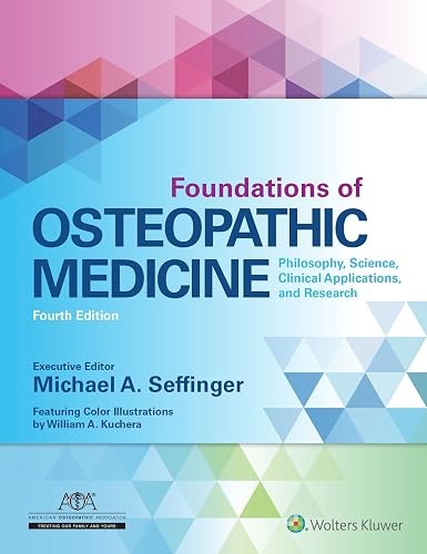 Foundations of Osteopathic Medicine: Philosophy, Science, Clin…