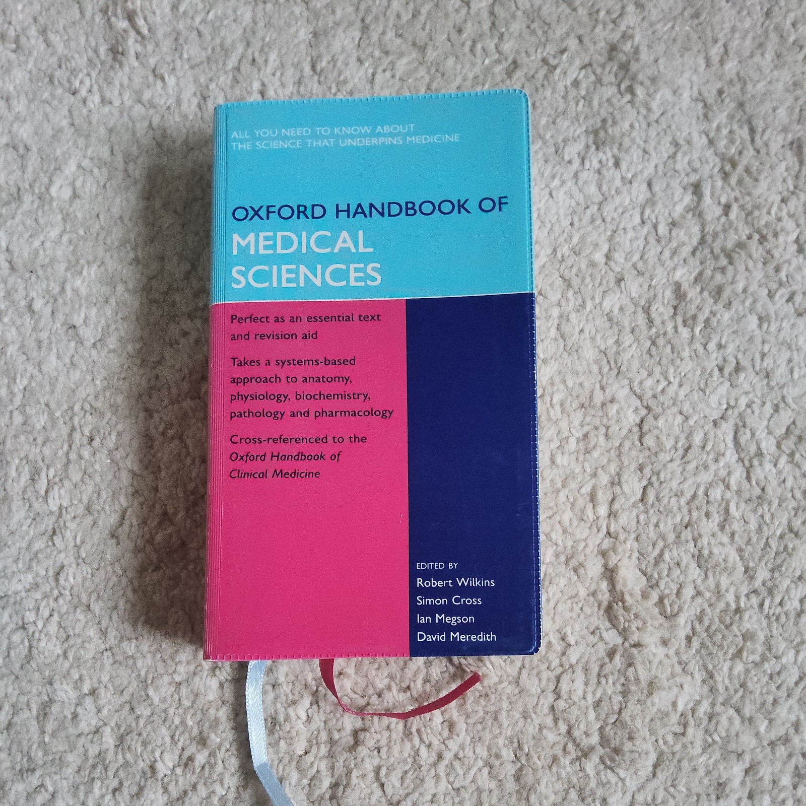 Oxford Handbooks Ser.: Oxford Handbook of Medical Sciences by Ian Megson (2006,