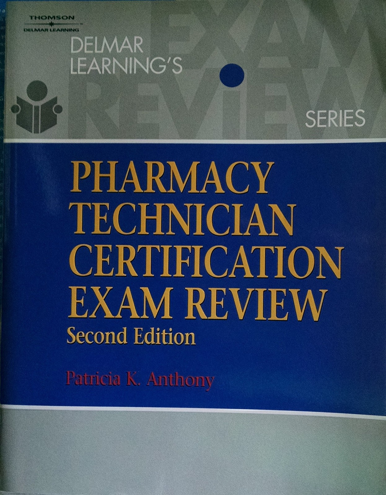 Delmar’s Pharmacy Technician Certification Exam Review (Test Preparation) …