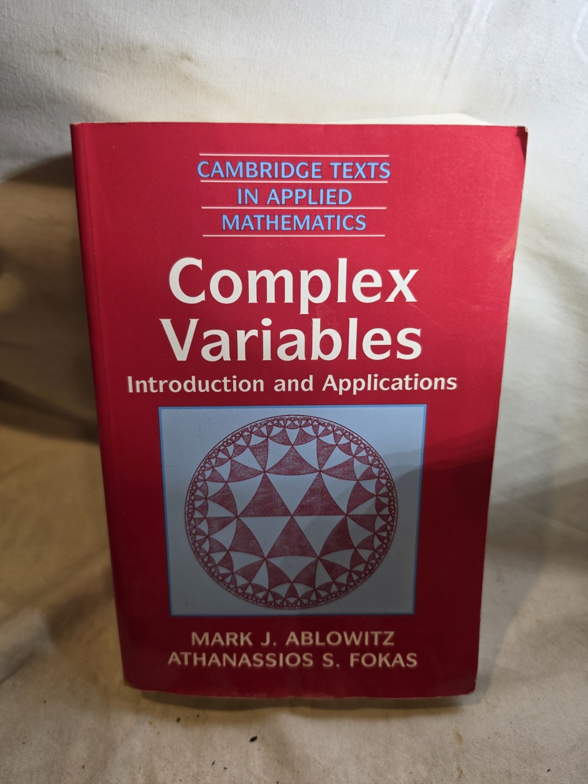 Complex Variables: Introduction and Applications (Cambridge Te…