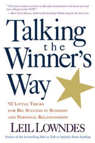 Talking the Winner’s Way: 92 Little Tricks – paperback, Leil Lowndes, 0809225034