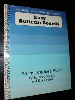 Easy Bulletin Boards (Instant Idea) – Paperback, by Gruber Barbara – Good o