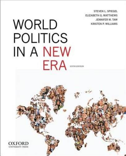 World Politics in a New Era – Paperback By Spiegel, Steven L. – GOOD