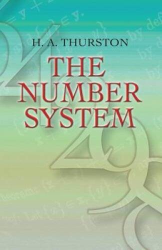 The Number System (Dover Books on Mathematics) – Paperback – GOOD