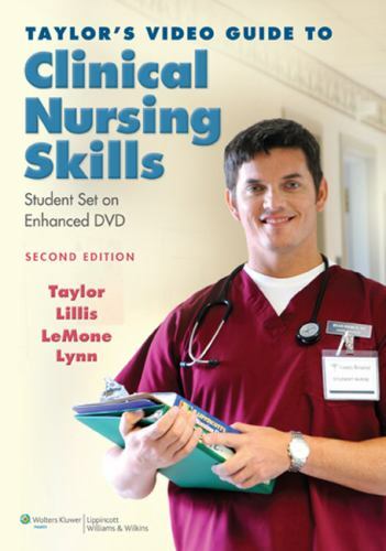 Clinical Nursing Skills by Priscilla LeMone, Carol R. Taylor, Carol Lillis…