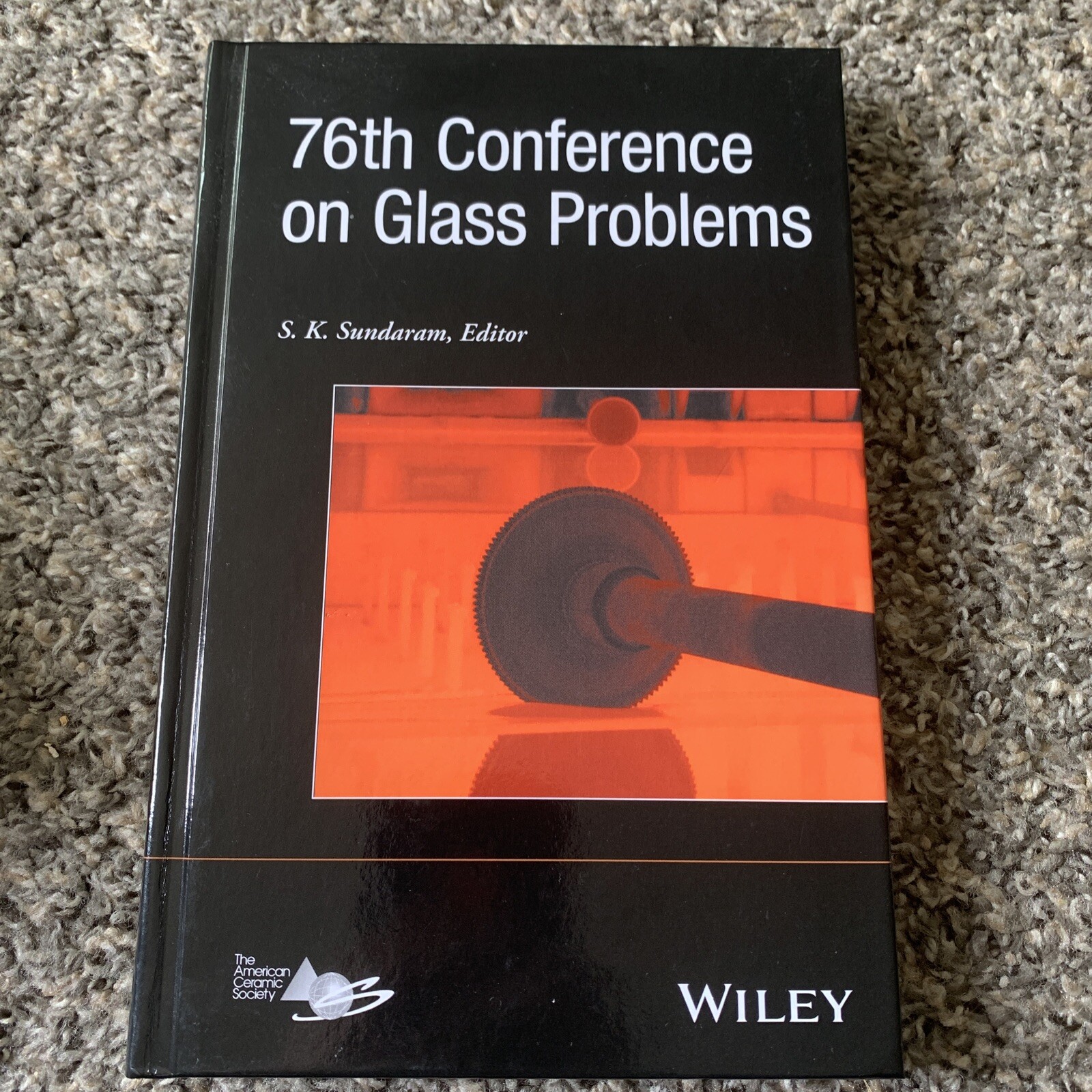 S. K. Sundaram 76th Conference on Glass Problems, Version (Hardback)- Good