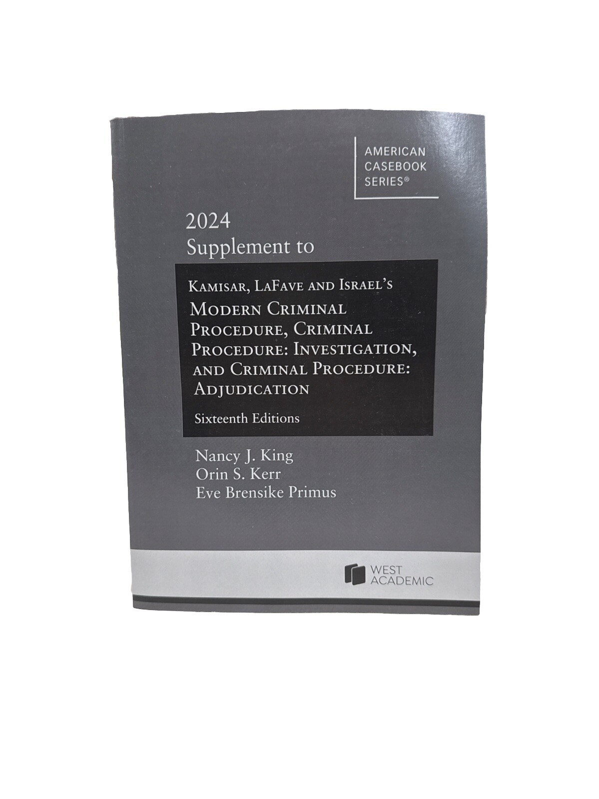 Modern Criminal Procedure, Criminal Procedure: Investigation, 16Th Edition-2024