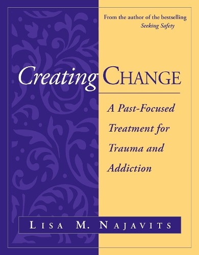 Lisa M. Najavits Creating Change (Paperback) (UK IMPORT)
