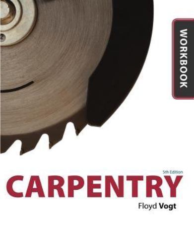 Workbook for Vogt’s Carpentry, 5th Paperback Floyd Vogt