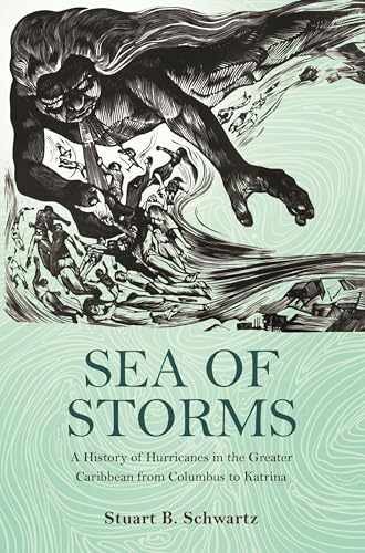 Sea of Storms: A History of – Paperback, by Schwartz Stuart B. – Very Good
