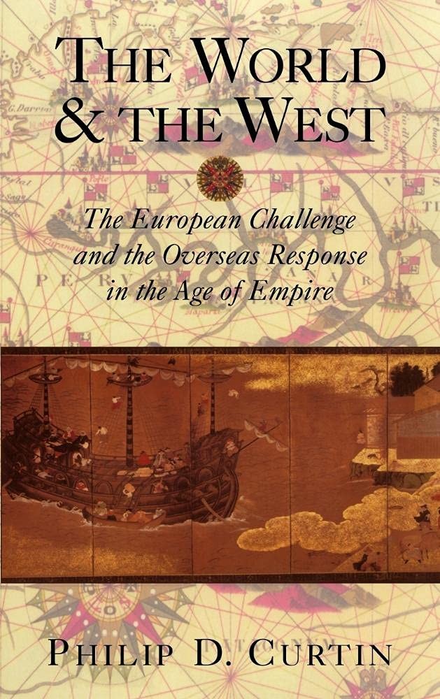 The World and the West: The European Challenge and the Oversea…
