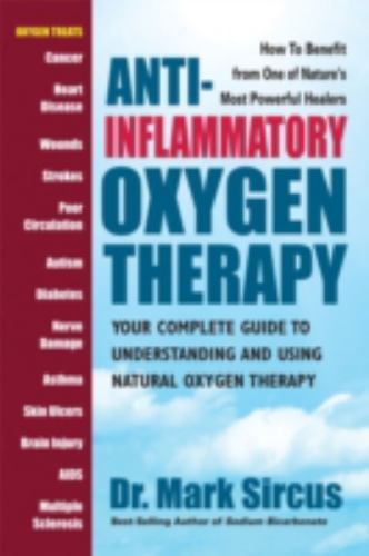 Anti-Inflammatory Oxygen Therapy: Your Complete Guide to Understanding and…