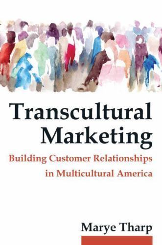 Transcultural Marketing by Tharp, Marye