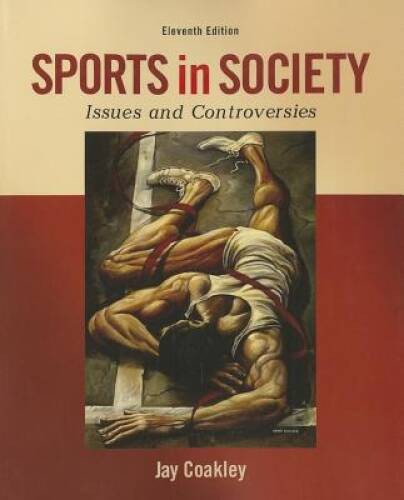 Sports in Society: Issues and Controversies (BB Physic – ACCEPTABLE